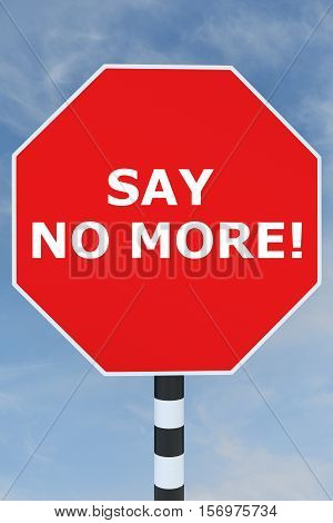 Say No More! Concept