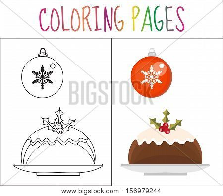 Coloring book page. Christmas pudding and a ball. Sketch and color version. Coloring for kids. Vector illustration