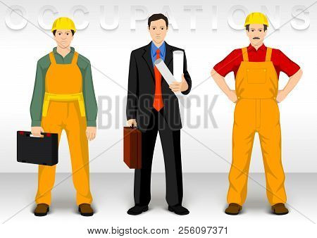 Worker Ocupation. People Character Icons Show Dress Of Builders And Foreman.