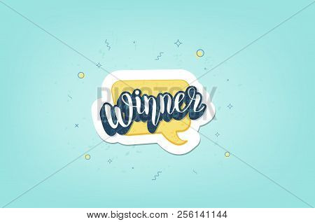 Winner Banner. Handwritten Lettering With  Decoration. Sticker Creative Text. Template  For Social M