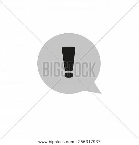 Exclamation Mark Sign Icon. Attention Speech Bubble Symbol. Information, Report And Calendar Signs. 