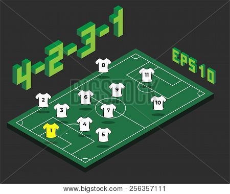 Football 4-2-3-1  Formation With Isometric Field. Soccer Popular  Strategy Concept. Vector Champions