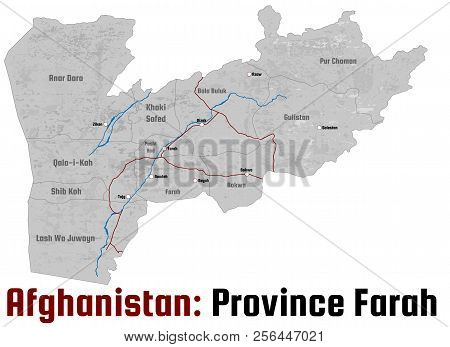 Large And Detailed Map Of The Afghan Province Of Farah.