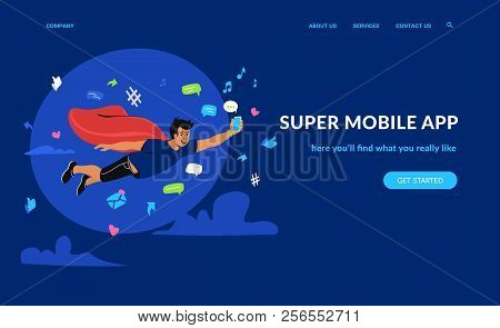 Super Mobile App And Social Networks. Flat Emotional Vector Illustration For Website And Landing Pag