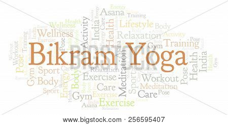 Bikram Yoga Word Cloud. Wordcloud Made With Text Only.