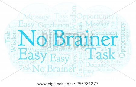 No Brainer Word Cloud. Wordcloud Made With Text Only.