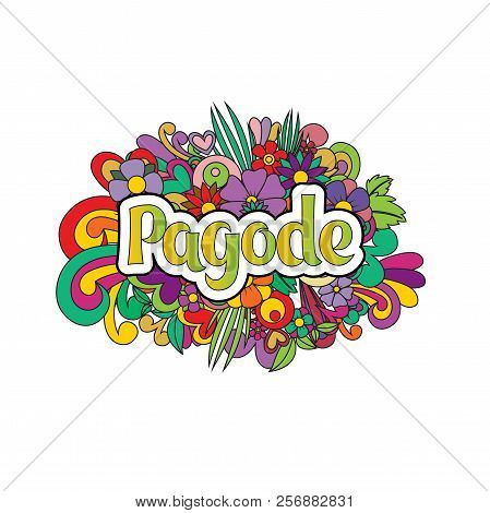 Dance Samba Pagode. Background With Abstract Bright Colors. Vector Illustration.