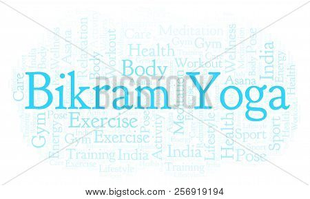 Bikram Yoga Word Cloud. Wordcloud Made With Text Only.