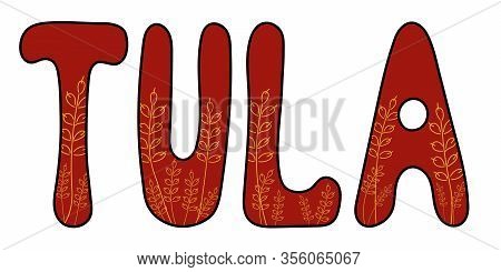 Tula City: Red Bordo Lettering Text Design With Decor - Vector Illustration Lettering