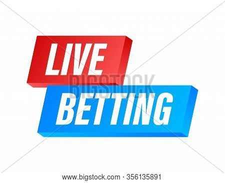 Live Betting. Flat Web Banner With Red Bet Now On White Background For Mobile App Design. Vector Sto