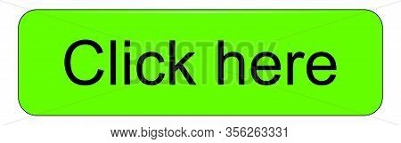 Green Click Here Button On White Backround - Illustration