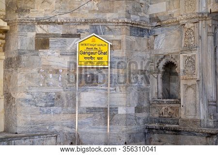 Udaipur, India - March 14, 2020: Sign For Gangaur Ghat, Part Of A Heritage Walk On Pichola Lake