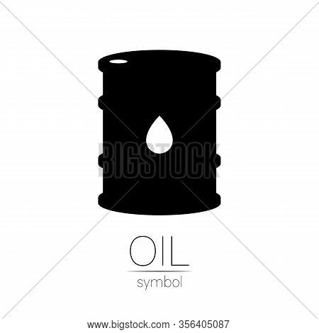 Vector Sign Of Oil. Black Symbol Petroleum Isolated On White Background. Barrel Silhouette And Spot 