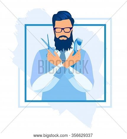 Bearded Handsome Man Holding Scissors And Shaving Machine, Barber Shop Customer, Barber Hipster Char