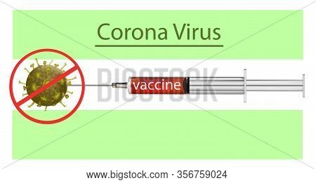 Crossed Out Realistic Virus Cell Logo. Coronavirus Covid-19 Vaccine. Beat Virus. Inject Medicine. De