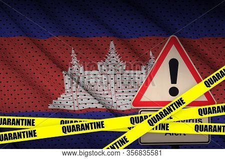 Cambodia Flag And Covid-19 Quarantine Yellow Tape. Coronavirus Or 2019-ncov Virus
