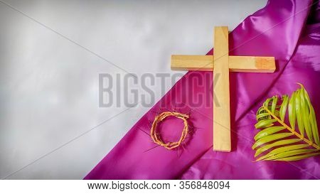 Lent Season,holy Week And Good Friday Concepts - Photo Of Wooden Cross,crown Of Thorns And Palm Leav