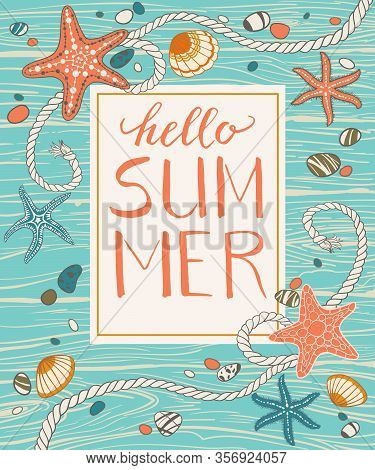Hand Drawn Seastars, Rope, Seastones And Seashells On Wooden Background. Hand Written Summer Letteri