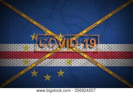 Cabo Verde Flag And Covid-19 Stamp With Orange Quarantine Border Tape Cross. Coronavirus Or 2019-nco