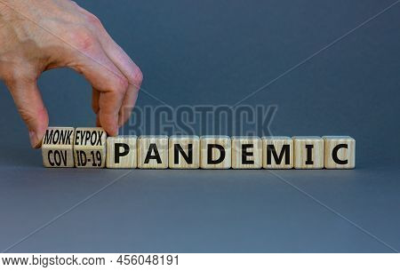 Monkeypox Or Covid-19 Pandemic Symbol. Changed Concept Words Covid-19 Pandemic To Monkeypox Pandemic