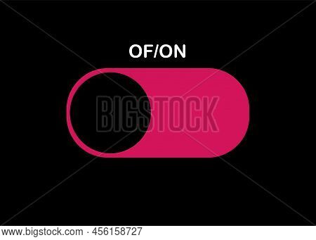 Button Interface On And Off. Slider And Switch, Control Element, Slide Symbol. Modern Switch. Vector