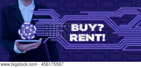 Conceptual Display Buy Question Rent. Word Written On Group That Gives Information About Renting Hou