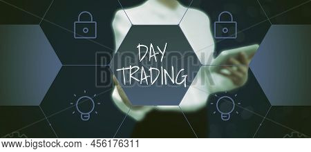 Handwriting Text Day Trading. Concept Meaning Securities Specifically Buying And Selling Financial I