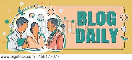 Text Showing Inspiration Blog Daily. Business Approach Daily Posting Of Any Event Via Internet Or Me