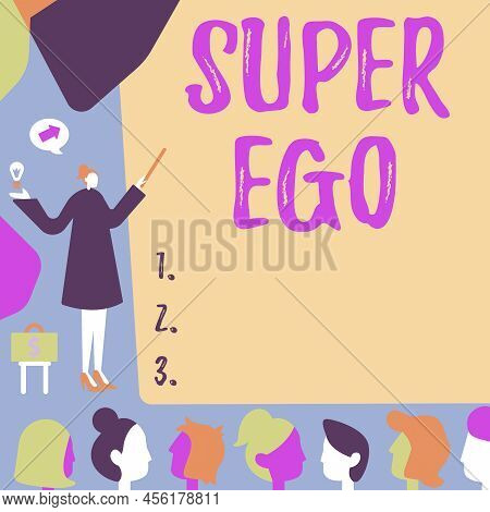 Writing Displaying Text Super Ego. Business Concept The I Or Self Of Any Person That Is Empowering H