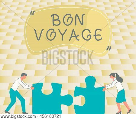Text Caption Presenting Bon Voyage. Business Showcase Used Express Good Wishes To Someone About Set 