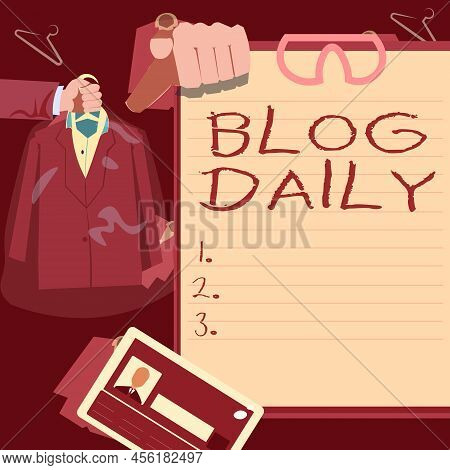 Text Caption Presenting Blog Daily. Conceptual Photo Daily Posting Of Any Event Via Internet Or Medi