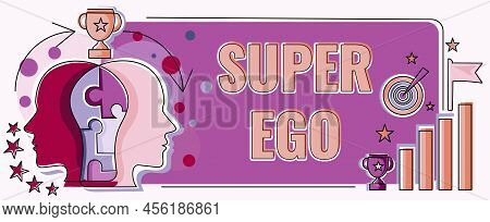 Text Caption Presenting Super Ego. Internet Concept The I Or Self Of Any Person That Is Empowering H