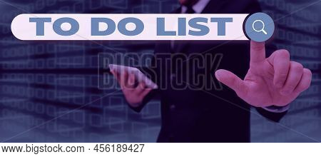 Hand Writing Sign To Do List. Concept Meaning A Structure That Usualy Made In Paper Contining Task O