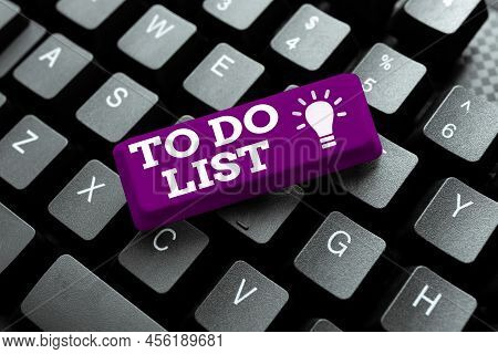 Sign Displaying To Do List. Business Overview A Structure That Usualy Made In Paper Contining Task O