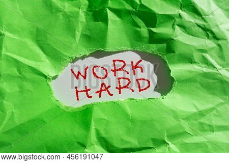Sign Displaying Work Hard. Business Showcase Laboring That Puts Effort Into Doing And Completing Tas