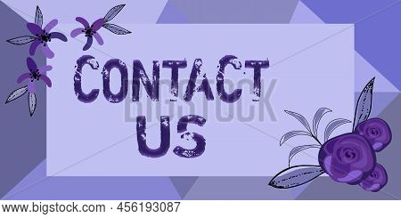 Hand Writing Sign Contact Us. Internet Concept Group Of Person That Rendering Costumer Service Throu