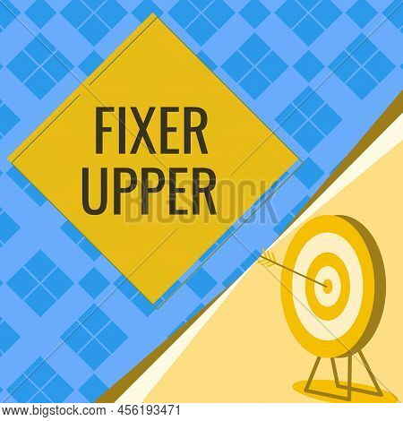 Conceptual Display Fixer Upper. Business Concept House In Need Of Repairs Used Chiefly Connection Wi