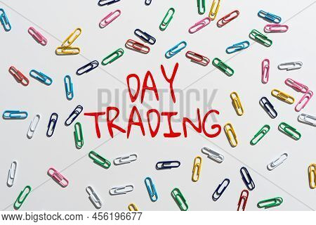 Conceptual Caption Day Trading. Concept Meaning Securities Specifically Buying And Selling Financial