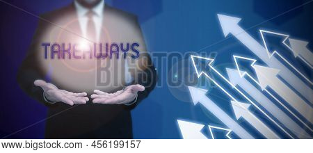 Text Showing Inspiration Takeaways. Business Concept An Act Or Instance Of Giving Something From You