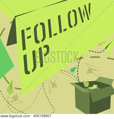 Sign Displaying Follow Up. Word For Additional Info Or Any Activity That Needs To Check Secondly Ope