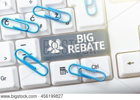 Text Caption Presenting Big Rebate. Business Concept Huge Rewards That Can Get When You Engaged To A