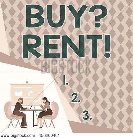 Handwriting Text Buy Question Rent. Internet Concept Group That Gives Information About Renting Hous