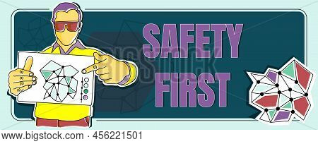 Text Caption Presenting Safety First. Business Idea Avoid Any Unnecessary Risk Live Safely Be Carefu