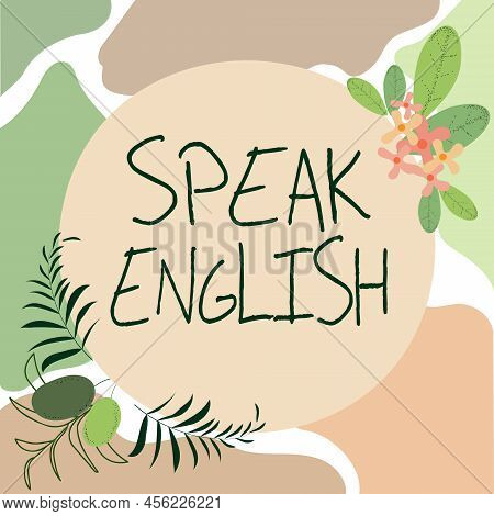 Conceptual Display Speak English. Concept Meaning Study Another Foreign Language Online Verbal Cours