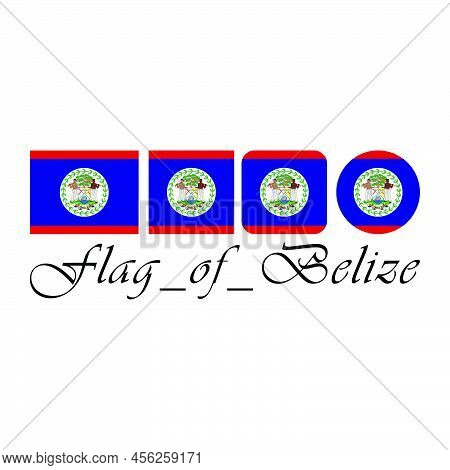 Flag Of Belize Nation Design Artwork With Different Style. Editable, Resizable, Eps 10, Vector Illus