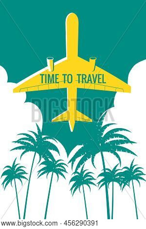 Poster Plane In The Sky, Take-off, Palms, Suncet. Vintage Summer Holiday Poster, Banner. Vector Illu