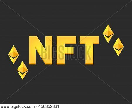 Nft Token In Crypto Artwork. Banner Non-fungible Token. Nft Non Fungible Token In Blockchain Technol