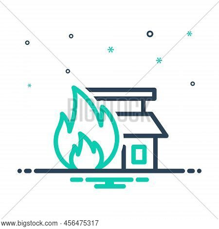 Mix Icon For Burn Blaze Accident House Burning Disaster Fire Danger Indemnification Prevention