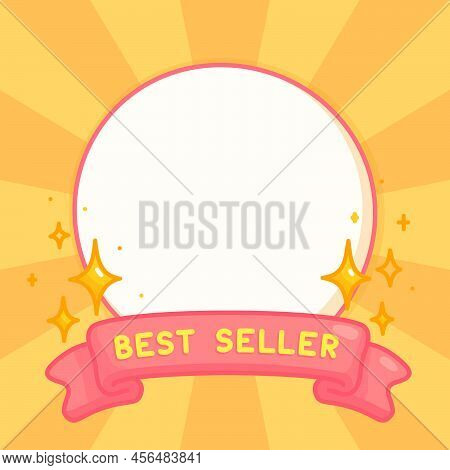 Best Seller Circle Podium Kawaii Doodle Cartoon Vector