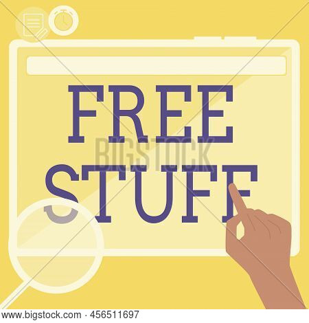 Writing Displaying Text Free Stuff. Conceptual Photo Any Thing That You Can Have In A Store That Is 